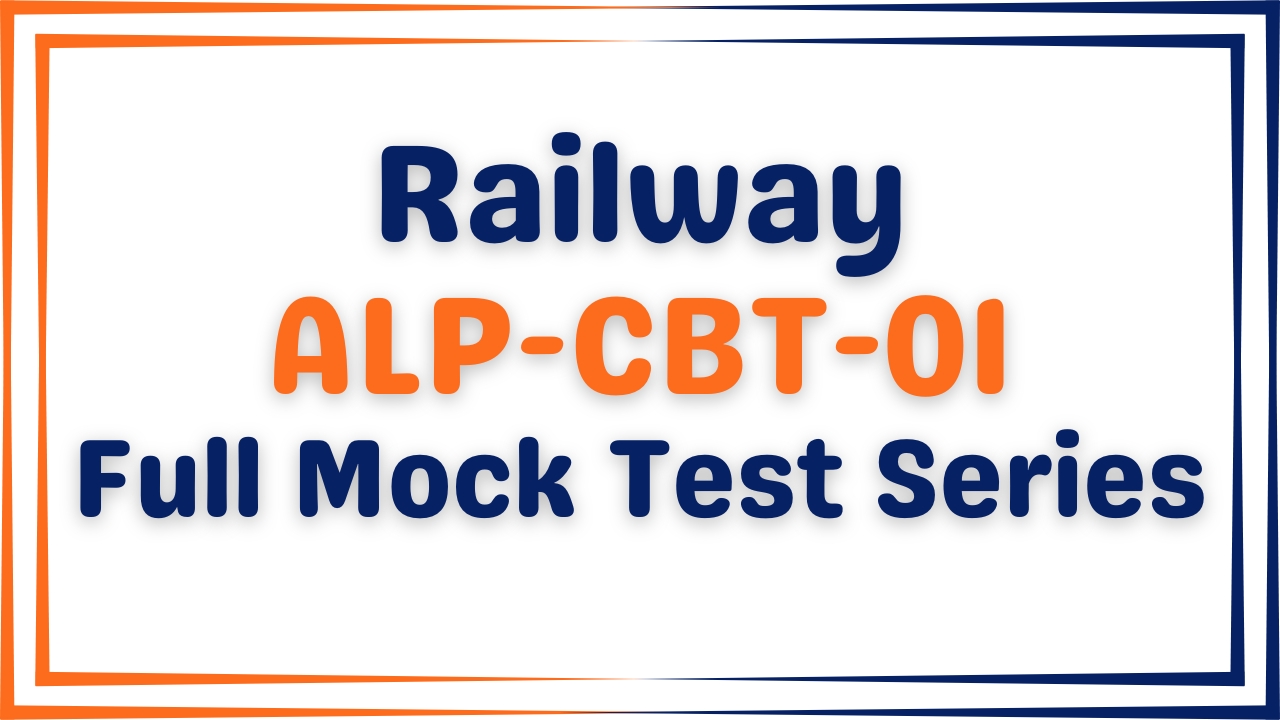 Railway ALP (CBT-01) - Free Mock Test