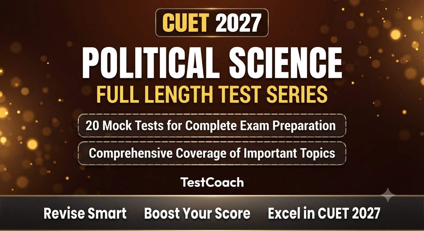 CUET 2027 Political Science Rank Booster Test Series