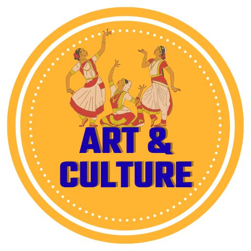 (कला और संस्कृति) Art & Culture