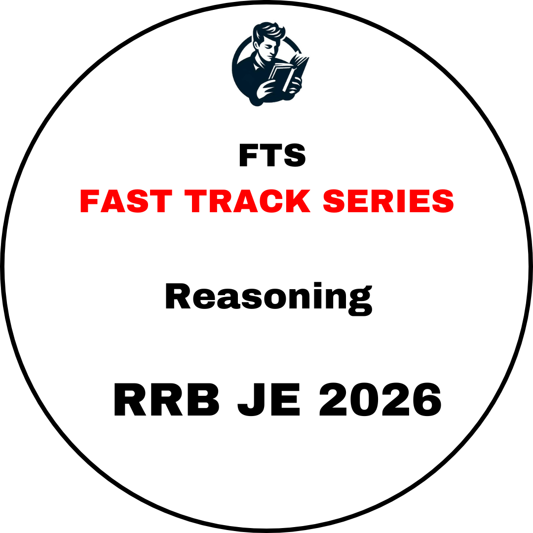 FTS : REASONING (RRB JE 2026) DT