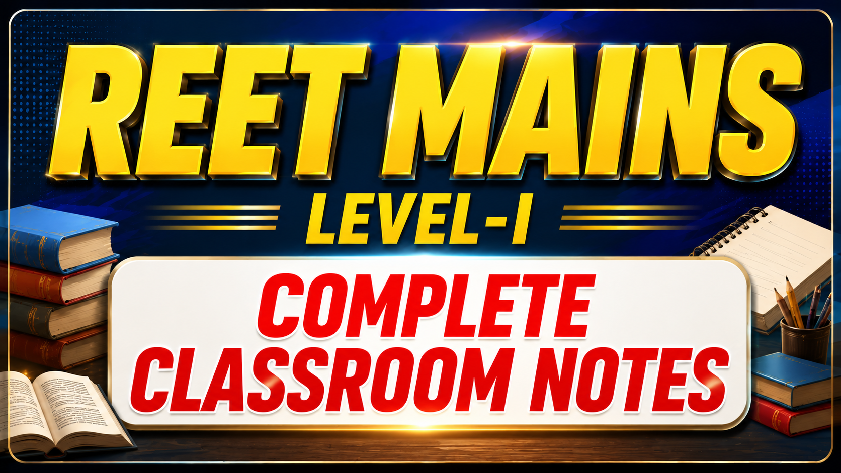 Reet Mains Level-I Classroom Notes