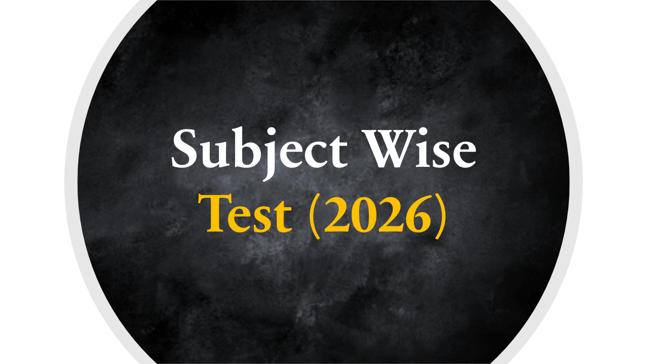 Subject Wise Test (2026)