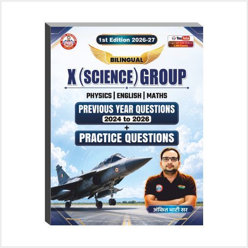 Air Force X (Science) Group PYQ 2024-2026 & Practice Questions Bilingual Book By Ankit Bhati Sir & Dharmendra Sir