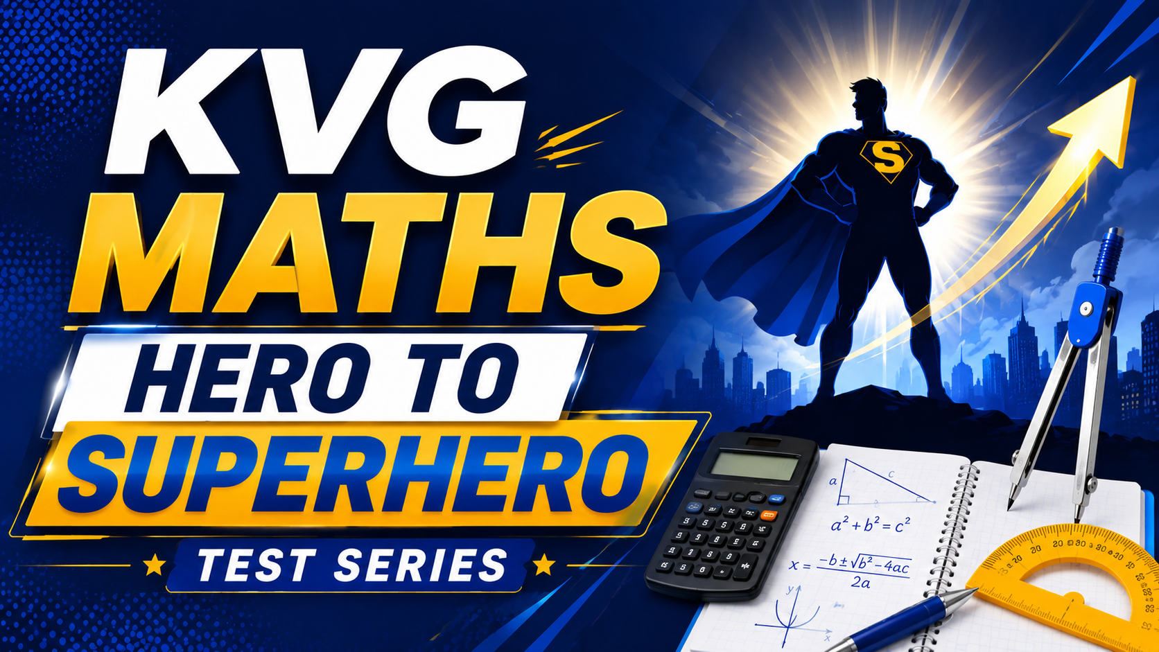 KVG MATHS - HERO TO SUPERHERO TESTS - CHAPTER WISE