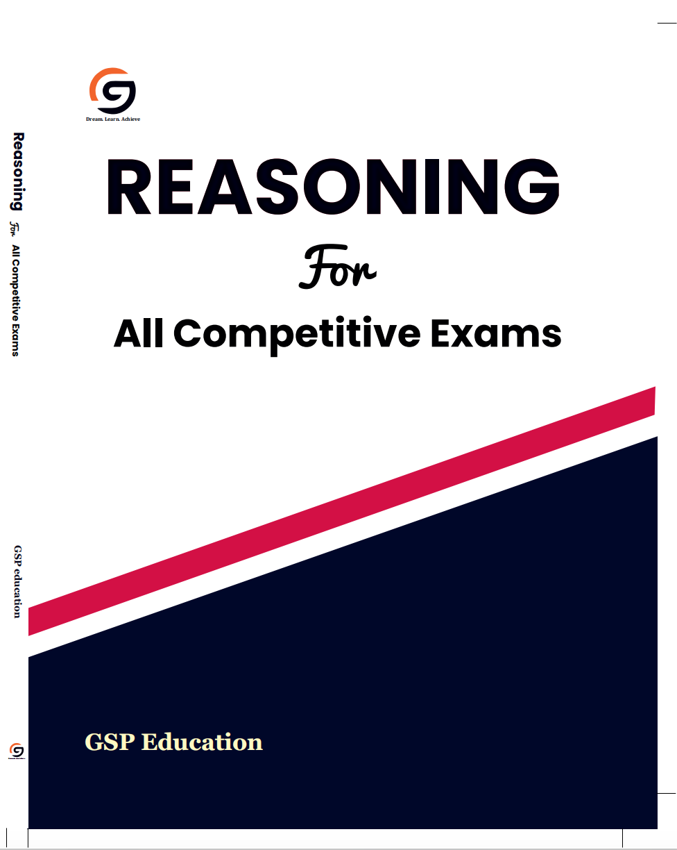 Reasoning For All Competitive Exams by GSP Education | Comprehensive Guide for SSC, Banking, Railways & Other Exams