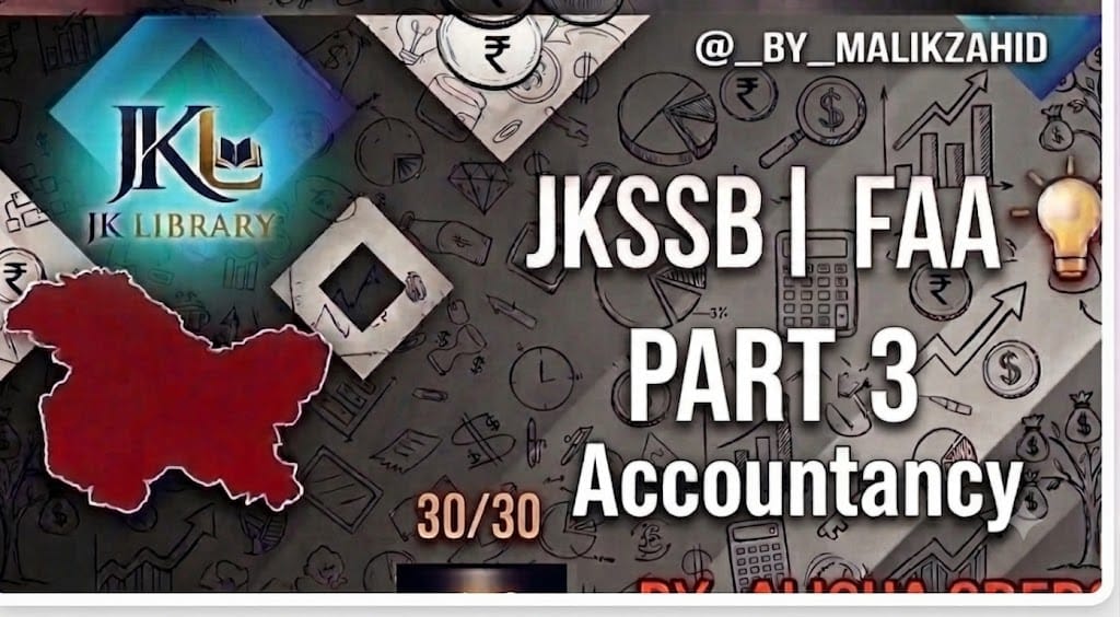 JKSSB Accountancy Revision Series Part3/ Voucher Approach In Accounting FAA / 2026