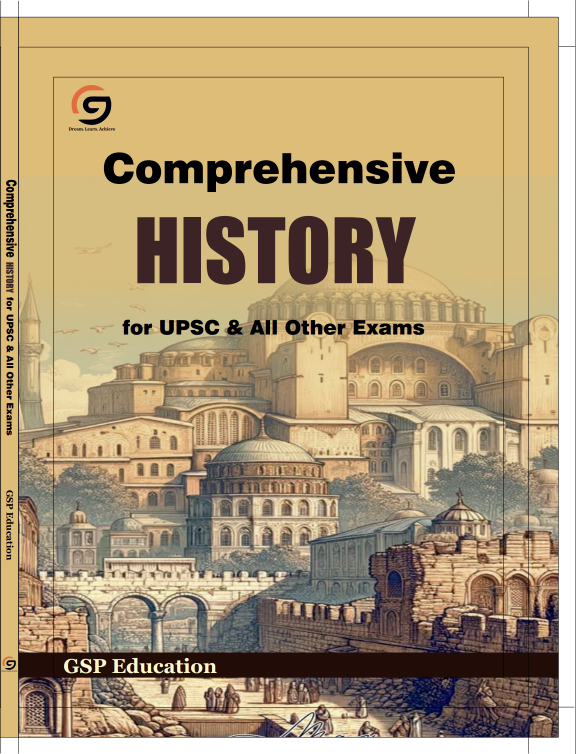 Comprehensive History for UPSC & All Other Exams | Complete Ancient, Medieval, Modern Indian History & Art & Culture Guide for Civil Services, State PSC, SSC & NDA