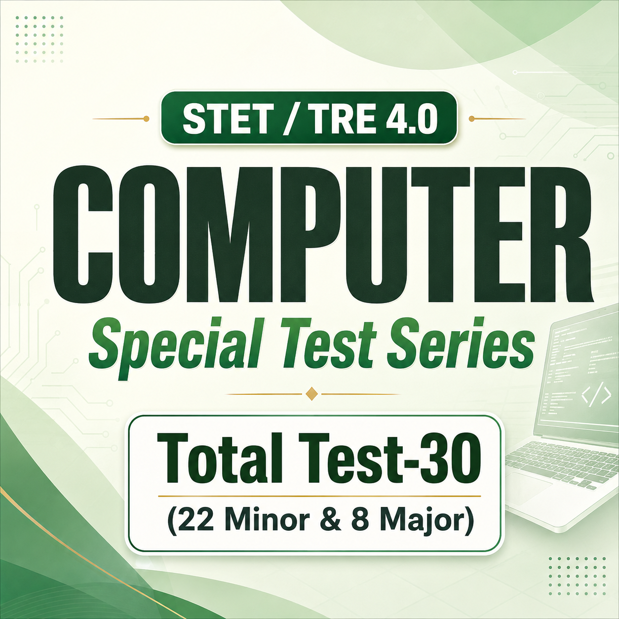 STET / TRE 4.0 Computer Science Test Series (Code- 3024)