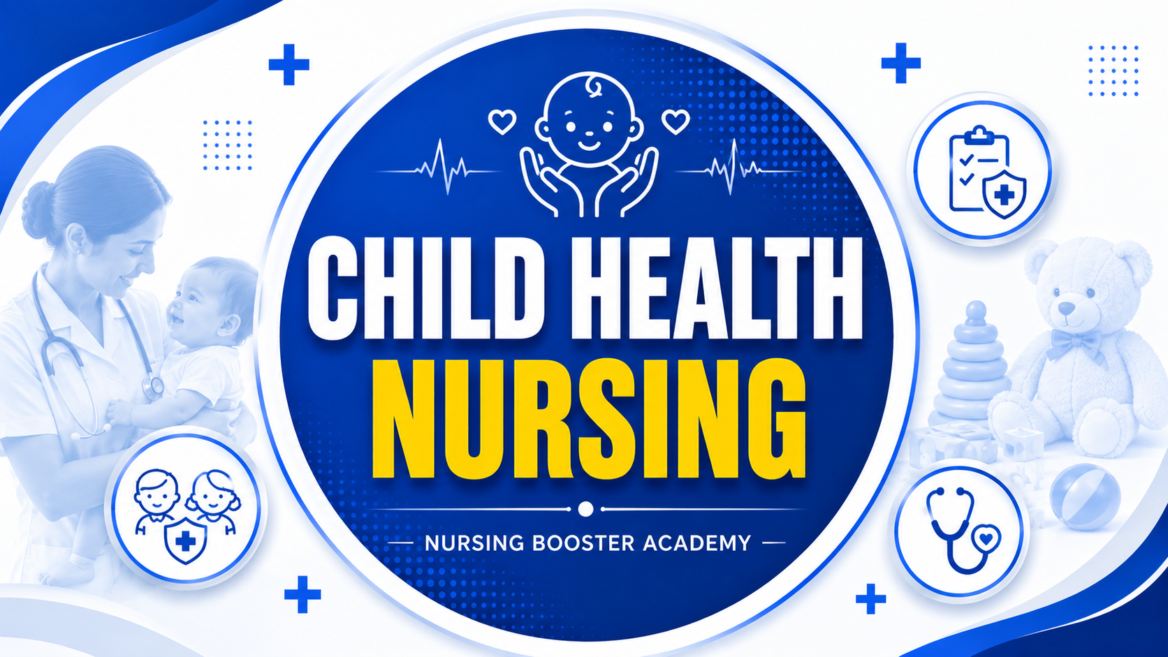 Child Health  Nursing