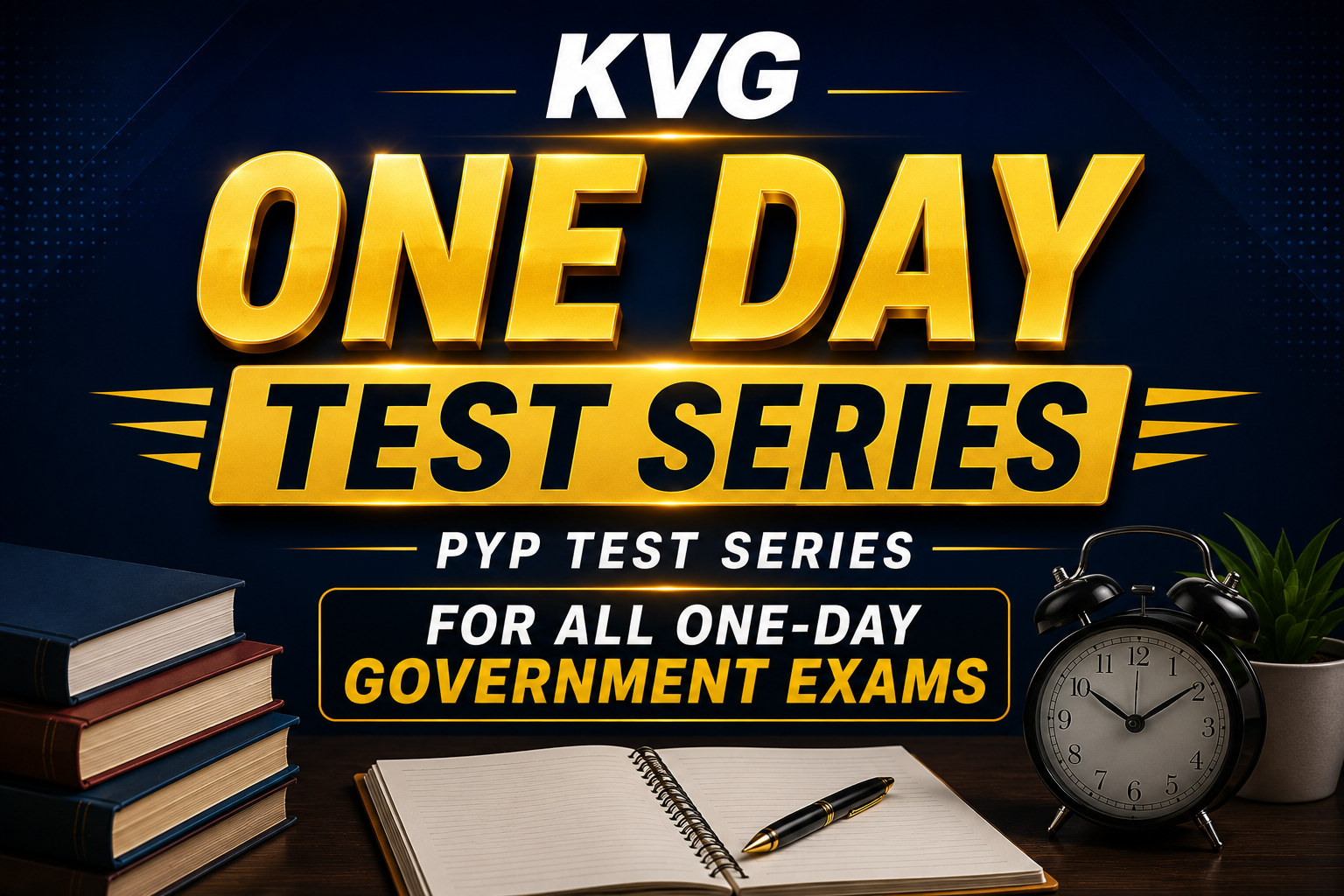 KVG ONE DAY - PYP Test Series for ALL ONE-DAY GOVERNMENT EXAMS