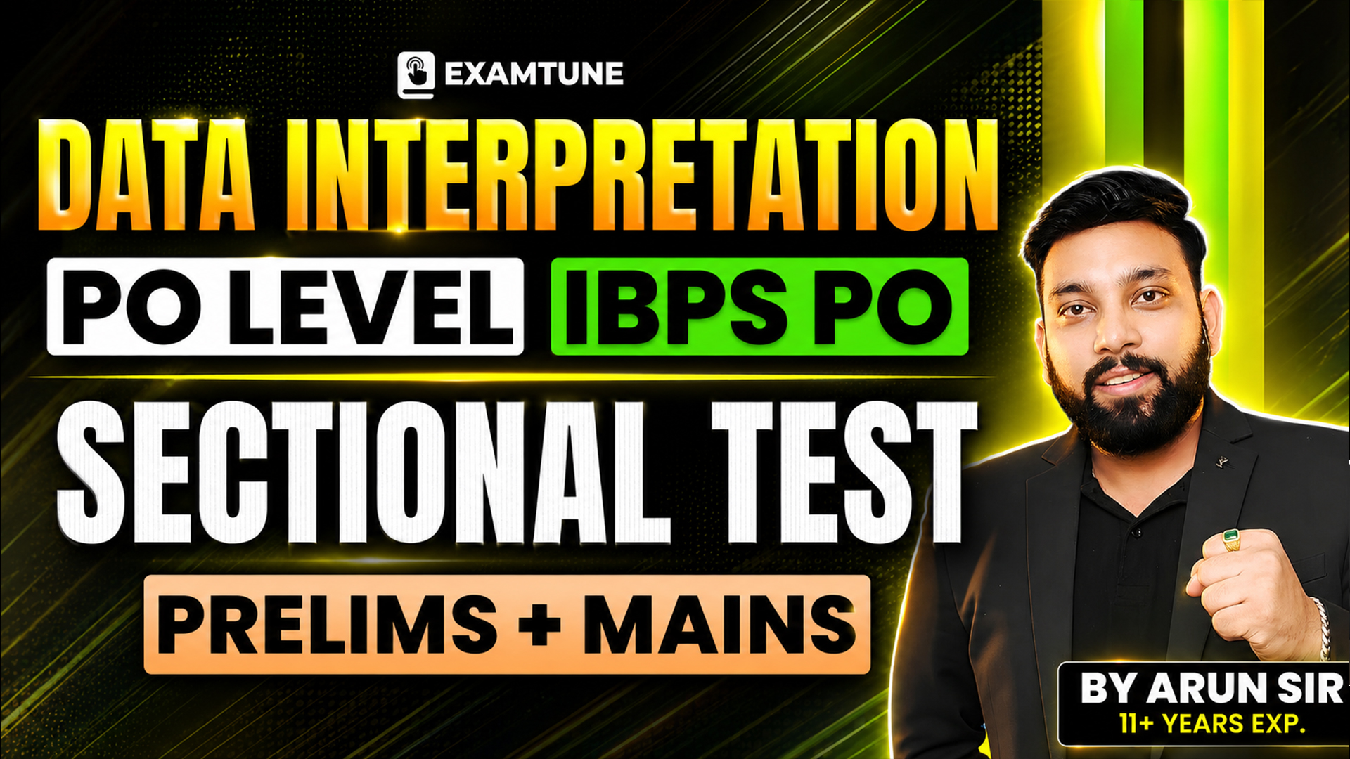 Data Interpretations Sectional Test for IBPS PO 2026 | Prelims + Mains | By Arun Sir