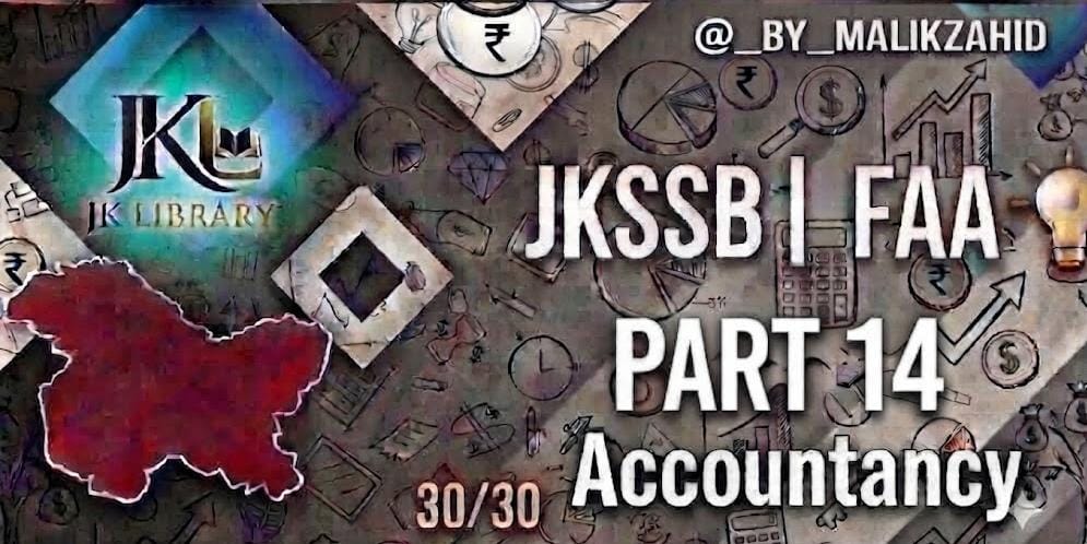 JKSSB Accountancy Revision Series Part14/COST ACCOUNTING /FAA / 2026