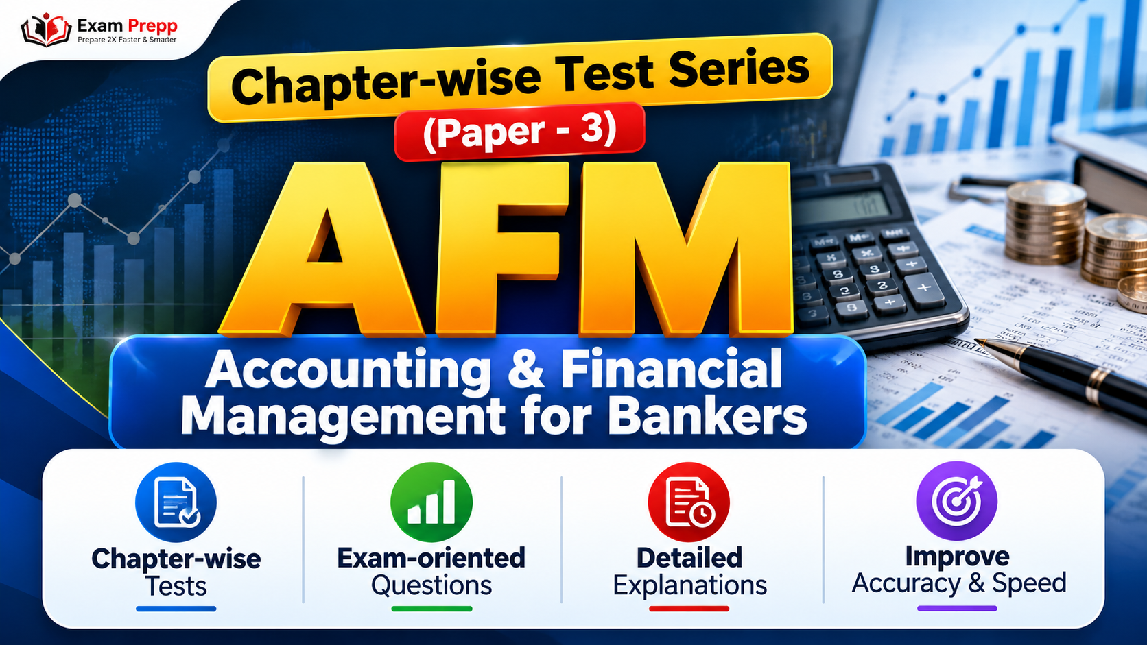 Chapter-wise Test Series- (Paper- 3 ) AFM - Accounting & Financial Management for Bankers