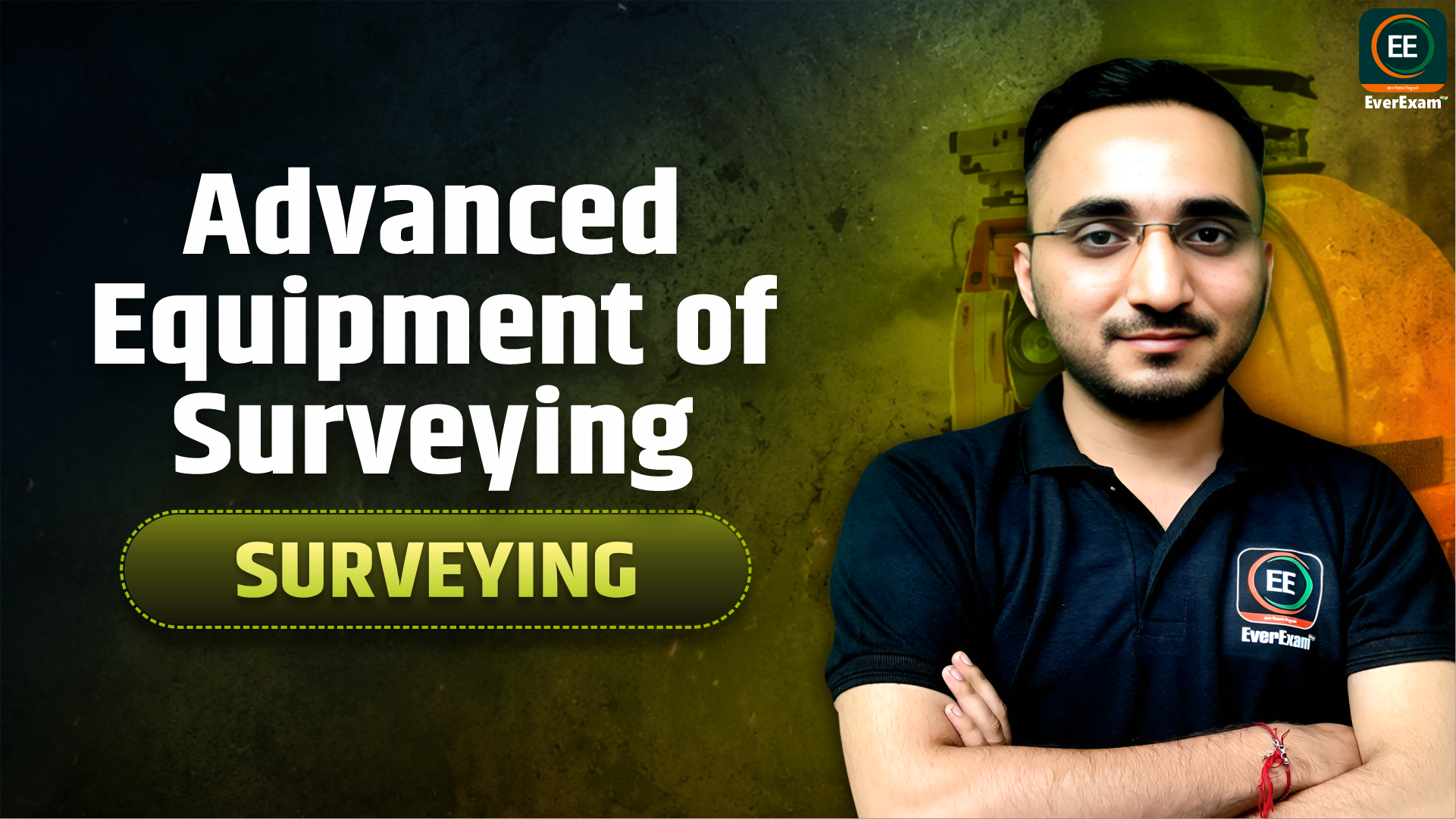 Advanced Equipment of Surveying Updated 2026