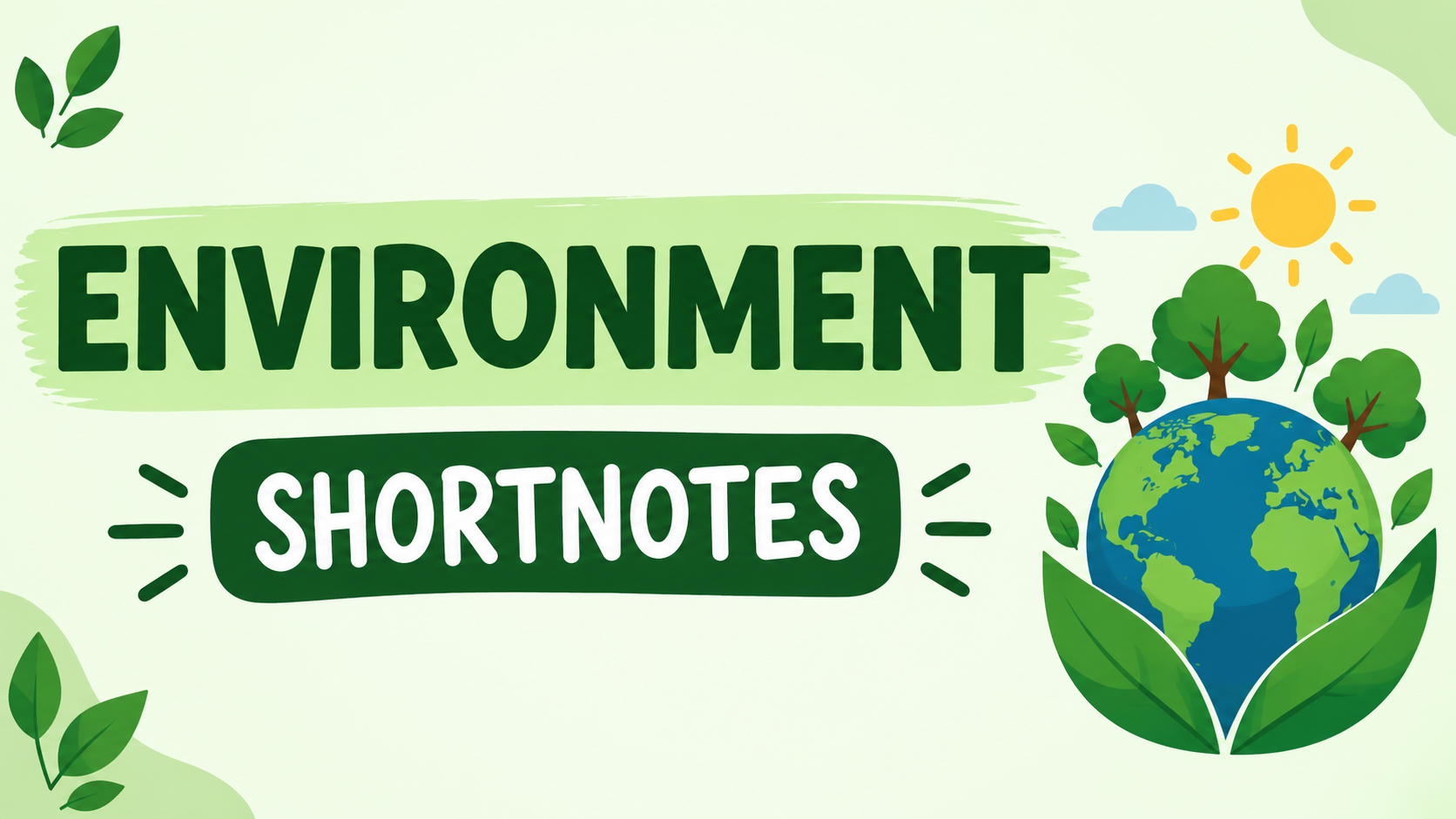 ENVIRONMENT SHORT NOTES