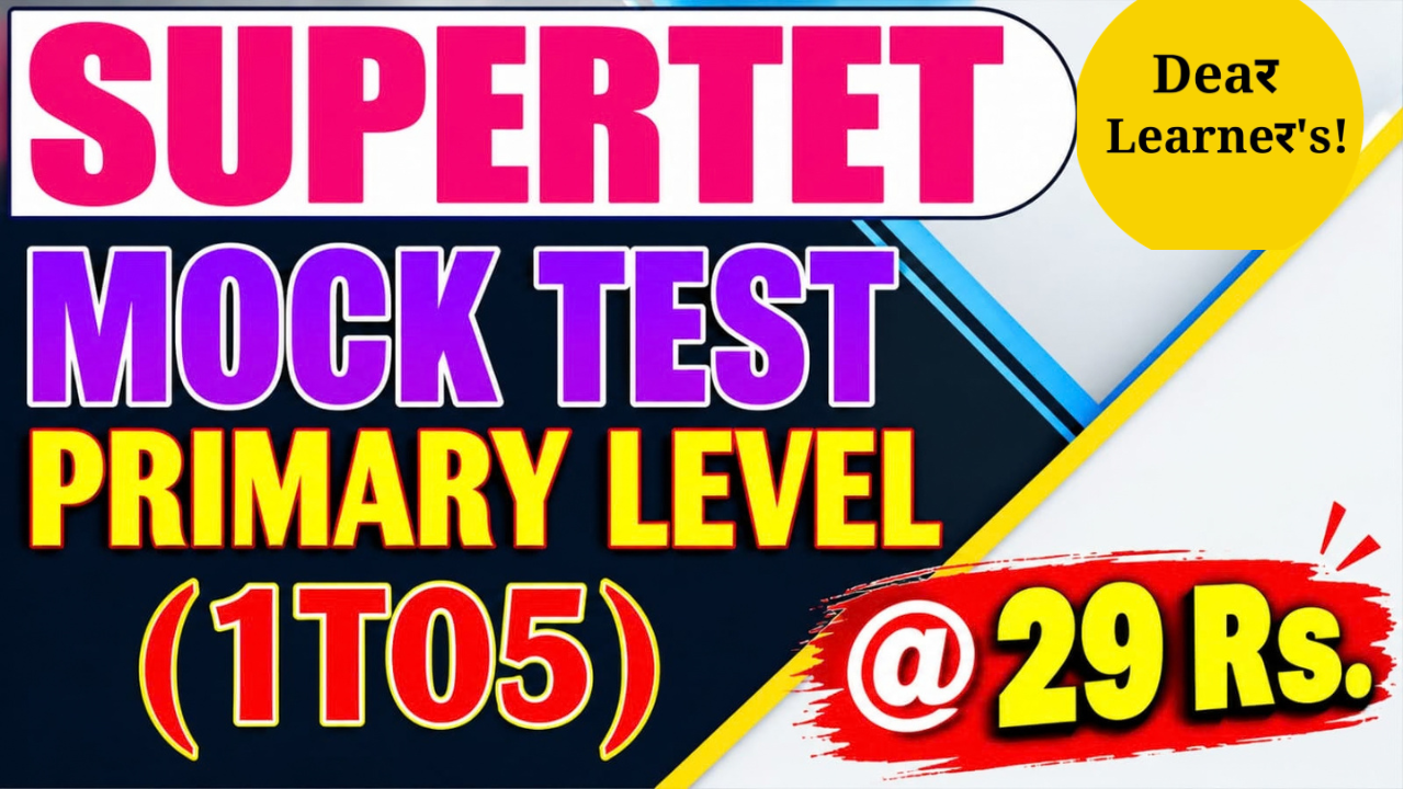 Supertet primary ( 1 to 5)