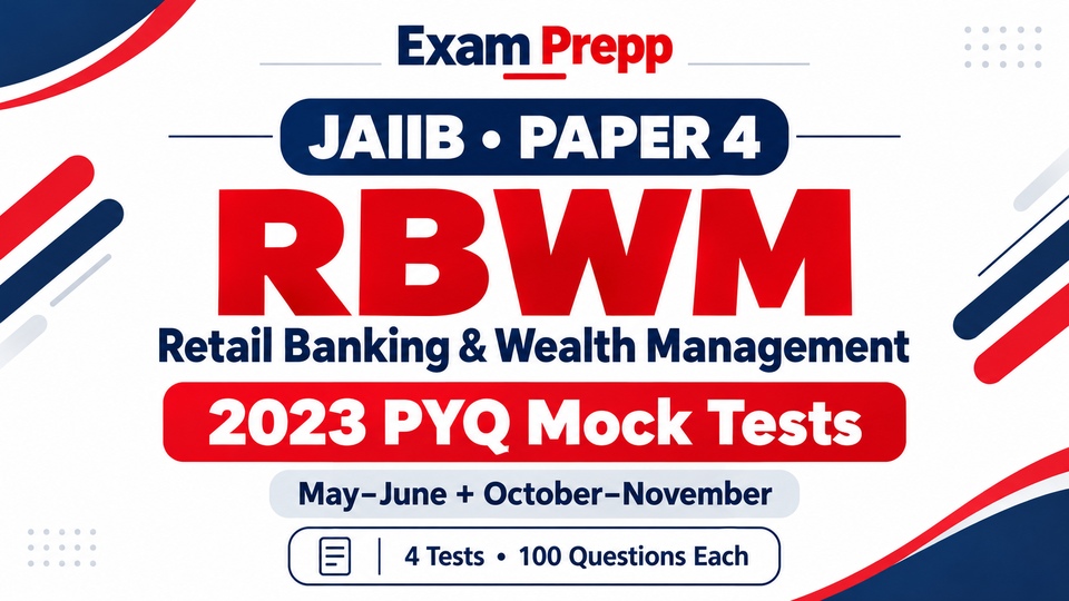 PYQ Paper 4 RBWM Retail Banking and Wealth Management