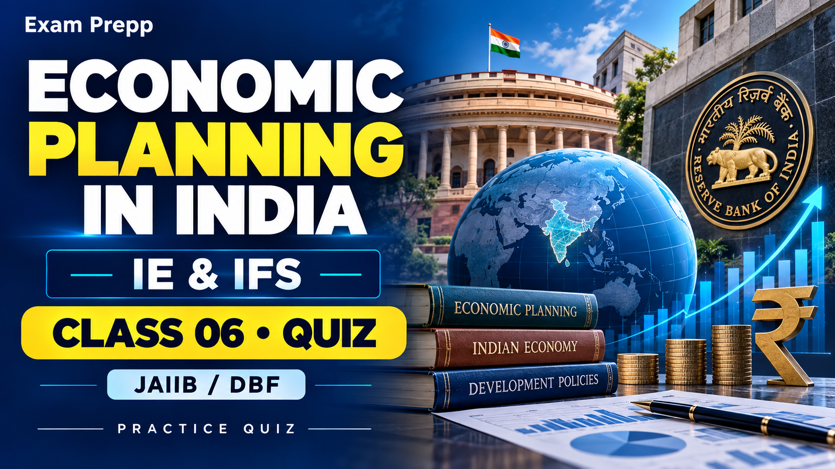 Class -06 | IE & IFS | Economic Planning in India