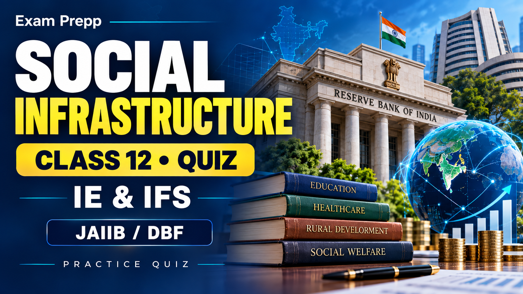 Class -012 | IE & IFS | Social infrastructure