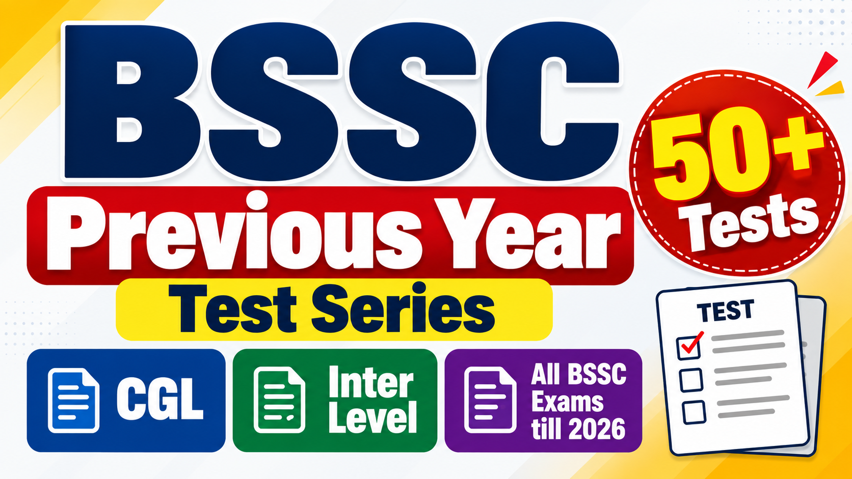 BSSC Previous Year Test Series (CGL, Inter Level & All BSSC Exams till 2026) 50+ Tests
