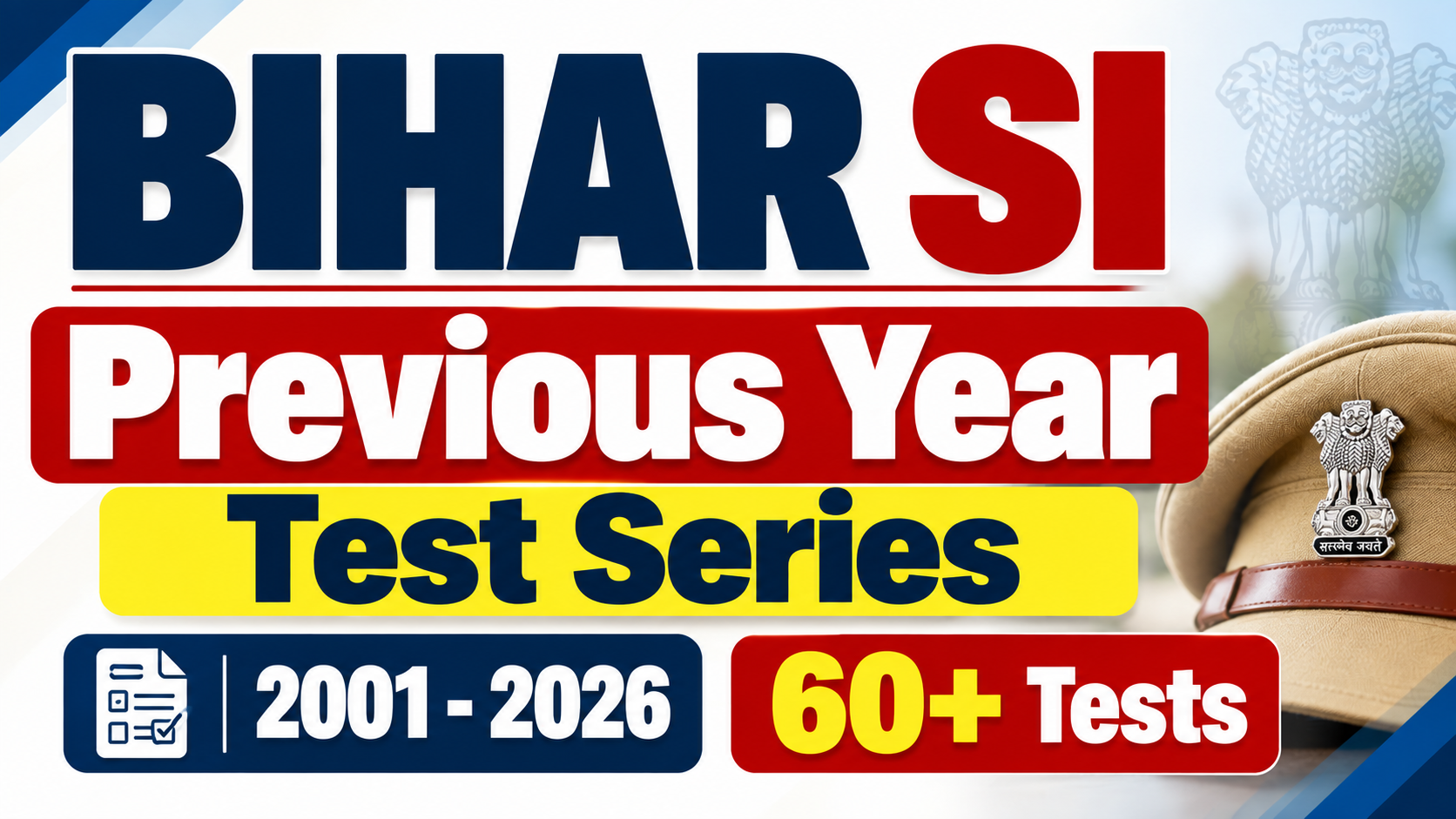 Bihar SI प्रीवियस ईयर टेस्ट सीरीज 2001-2026 (कुल 50+ टेस्ट) [Memory Based]