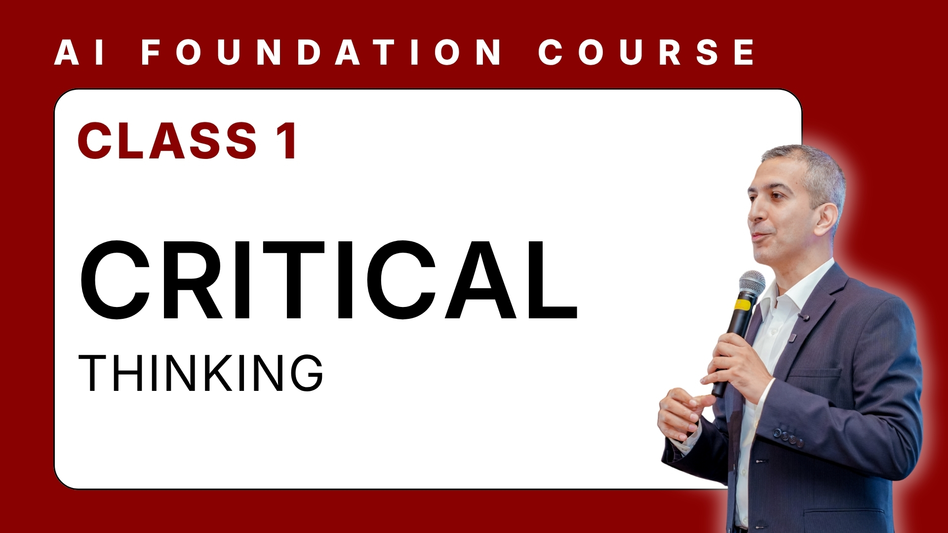 AIFC - CLASS 2 - CRITICAL THINKING