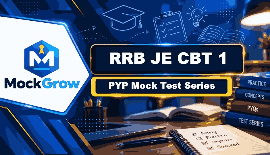 RRB JE 2026 Previous Year Papers Mock Test Series