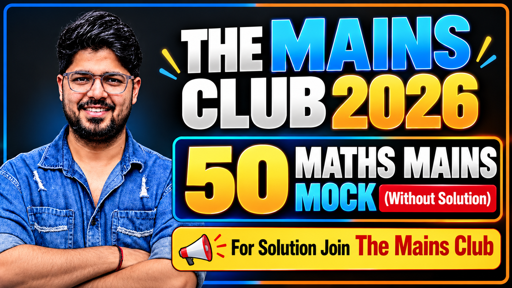 The Mains Club (50 Quant Mock)