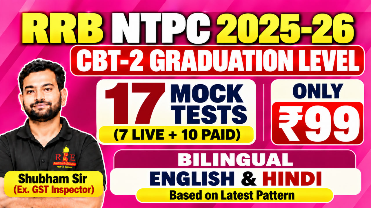RRB NTPC 2025-26 (Graduation Level) CBT-2 Fresh Full Length Mock Tests - (Bilingual)