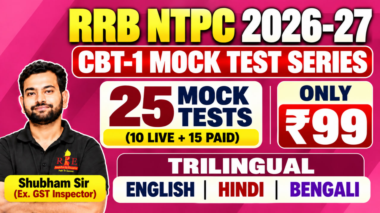 RRB NTPC Graduate Level CBT-1 Mock Tests 2026-27 | Trilingual: English, Hindi, Bangla medium