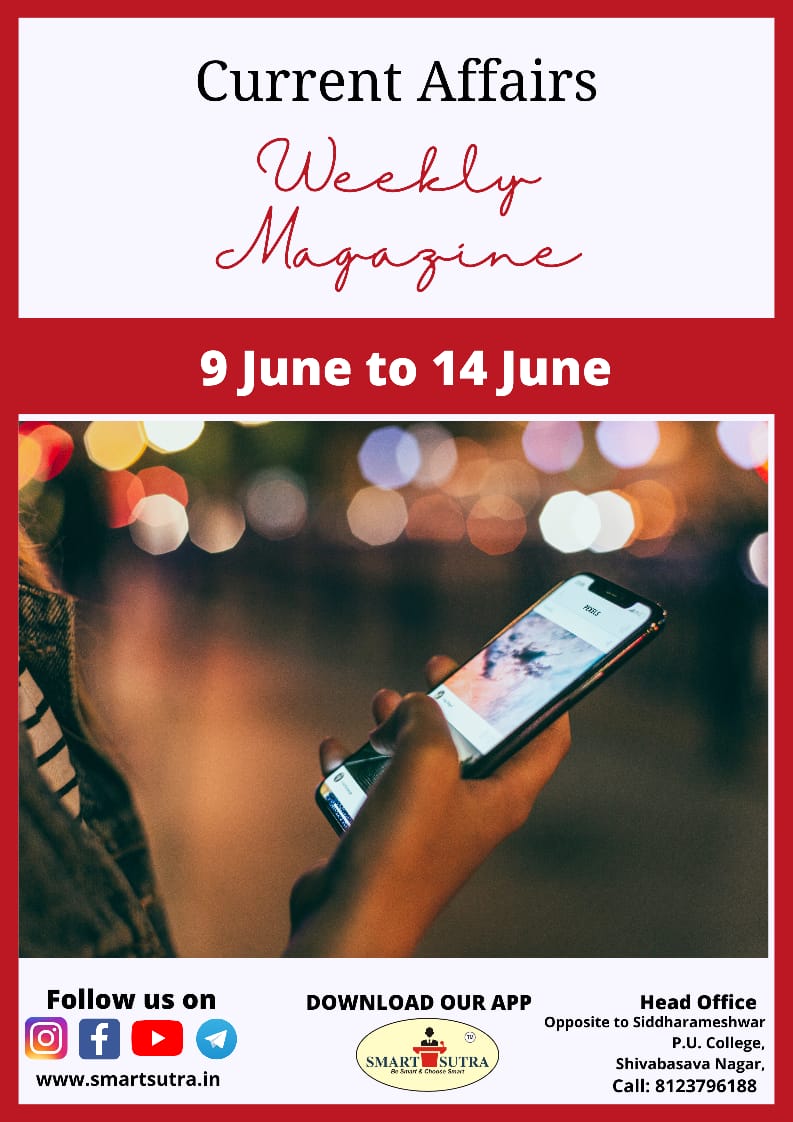 9 June to14 June  (Weekly Current Affairs Magazine)