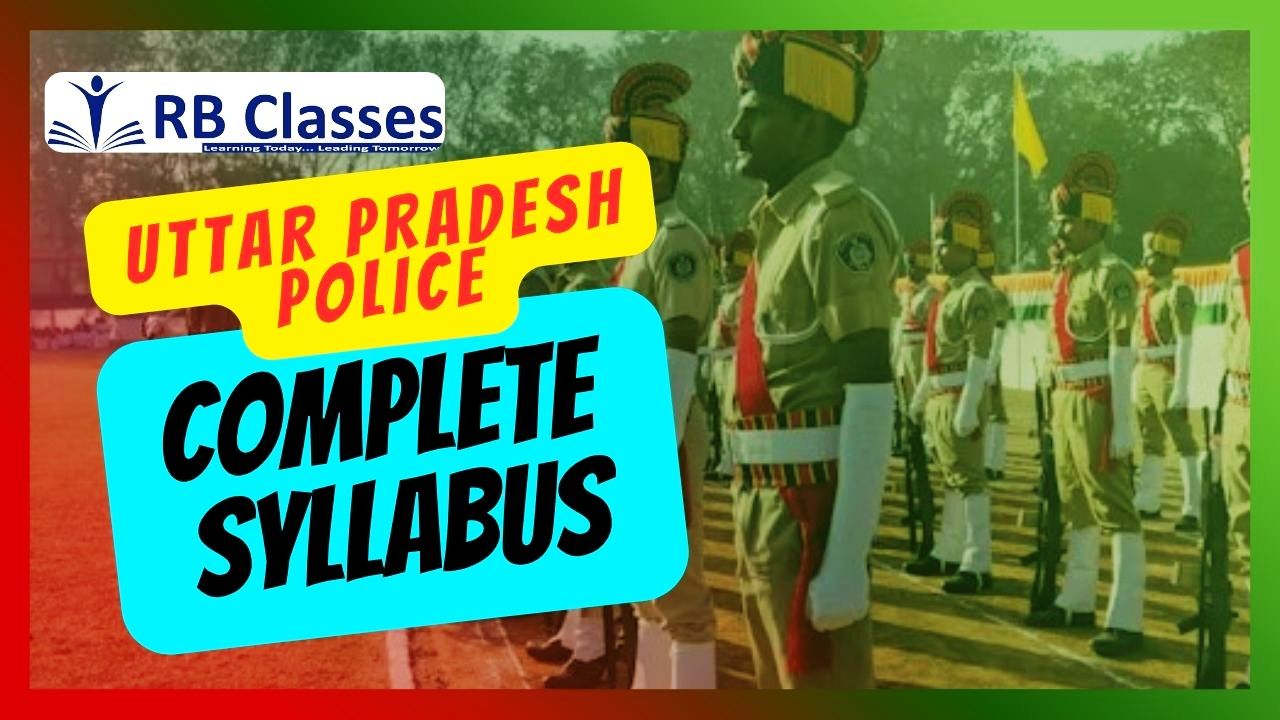 उत्तर प्रदेश पुलिस सम्पूर्ण पाठ्यक्रम