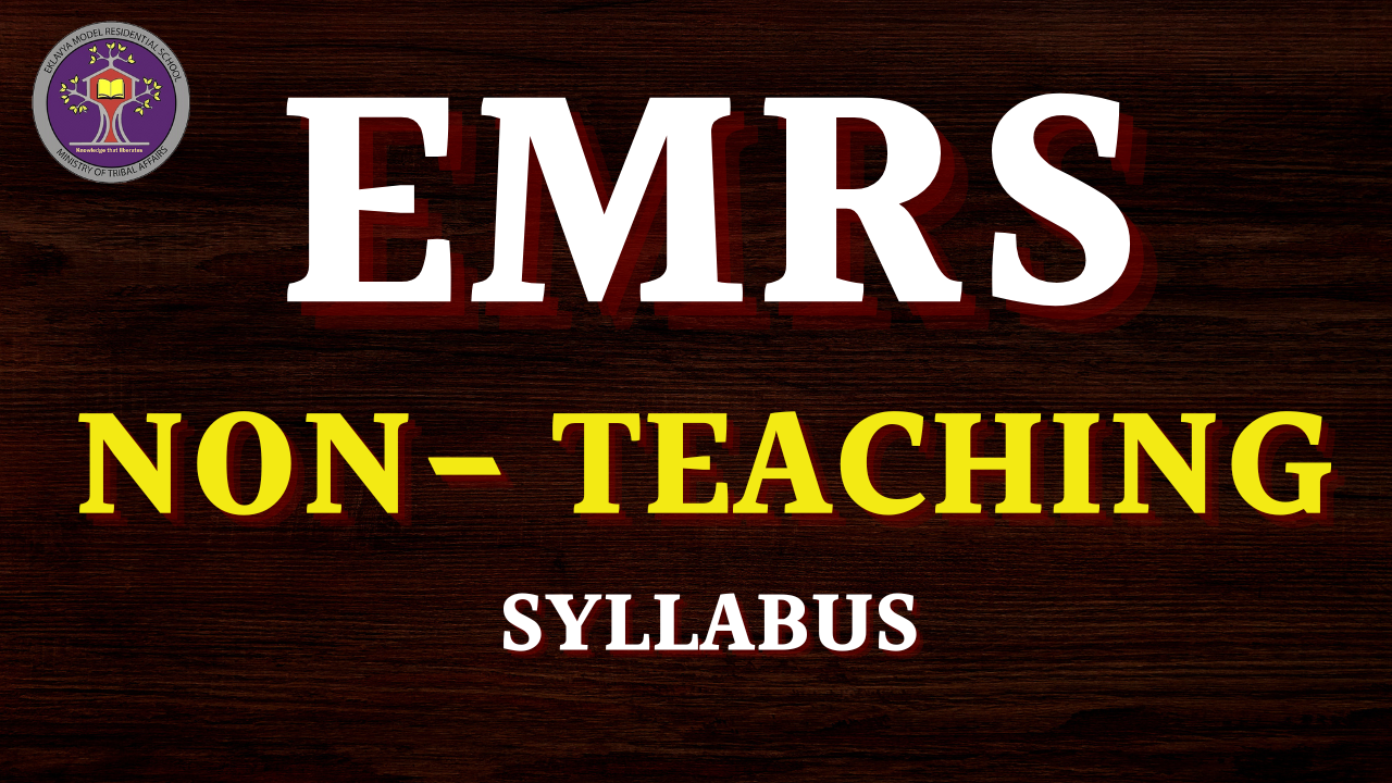 EMRS Non-Teaching Staff Syllabus