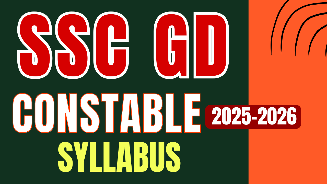 SSC GD Constable Syllabus 2025-2026
