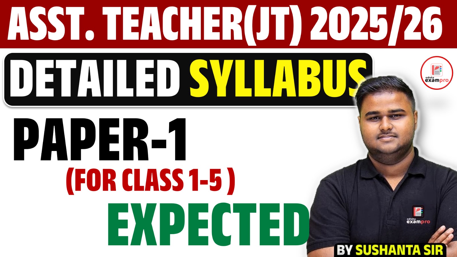 AT(JT) PAPER 1 SYLLABUS STRUCTURE - EXPECTED